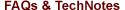 FAQs & TechNotes